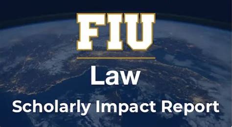 Scholarly Impact Report For December 2023 Fiu Law