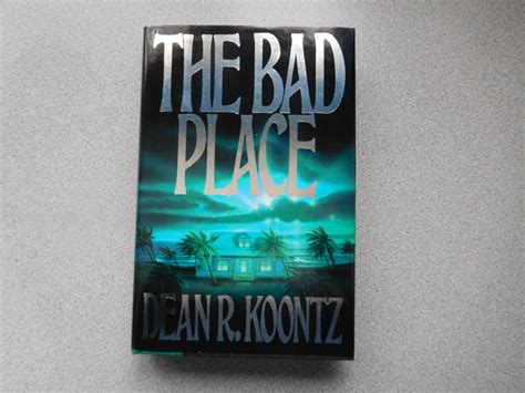 The Bad Place Pristine Signed First Edition By Koontz Dean R As New