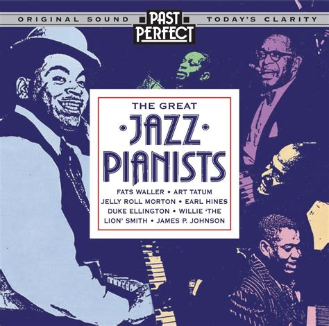 Great Jazz Pianists Instrumental Jazz From The 20s 30s And 40s Bigamart