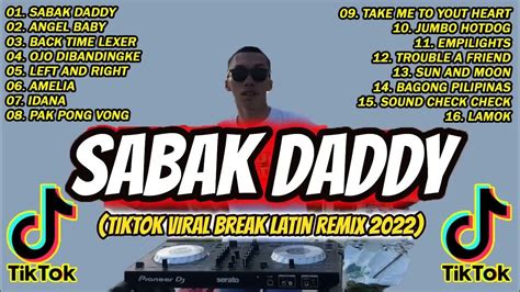 sabak daddy dj sandy remix 🔥 tiktok viral break latin remix 2022 youtube