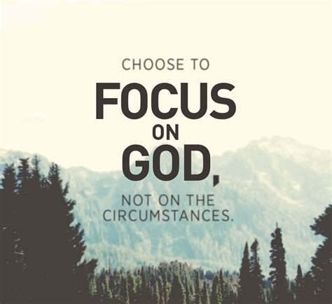 Focus On God Quotes ShortQuotes Cc