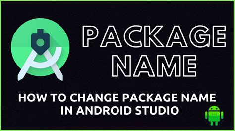 How To Change Package Name Of Your Android Projects Youtube