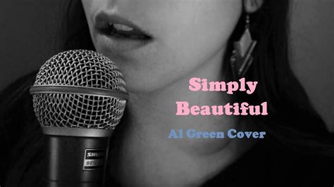Simply Beautiful Al Green Cover Youtube