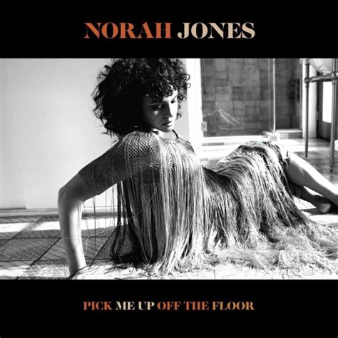 Norah Jones Lança Novo álbum “pick Me Up Off The Floor”