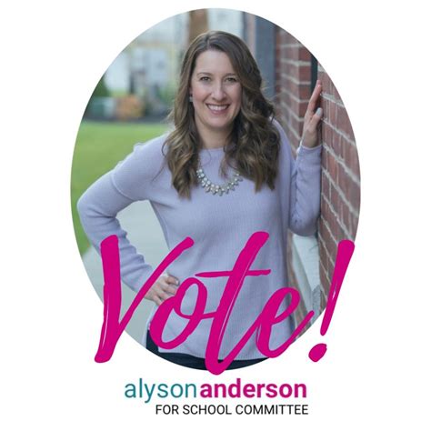 Candidate Profile And Endorsements Alyson Anderson For School Committee