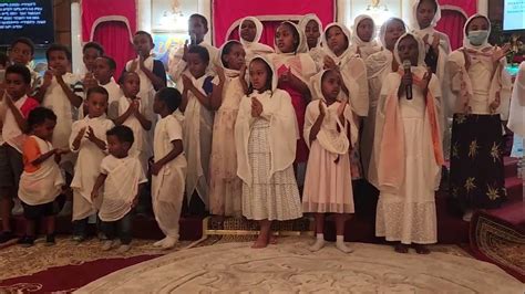 The Children Of Saint Mary Eritrean Orthodox Church Youtube