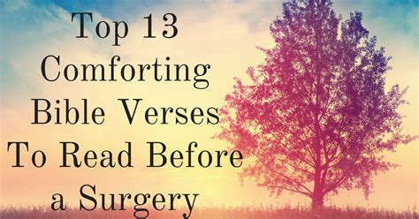 Top 13 Comforting Bible Verses To Read Before A Surgery