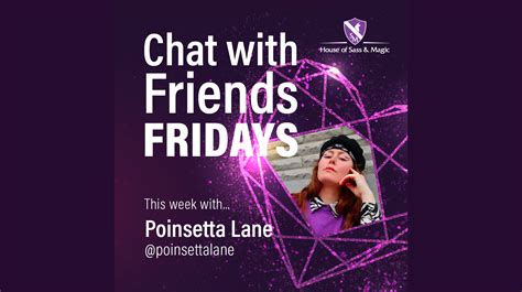 Chat With Friends Friday Poinsetta Tessa Lane The House Of Sass