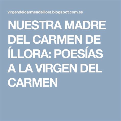 Nuestra Madre Del Carmen De Íllora PoesÍas A La Virgen Del Carmen
