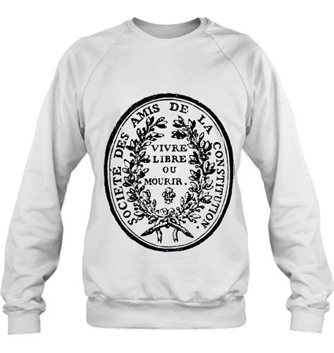 Jacobin Club Seal French Revolution Live Free Or Die T Shirts