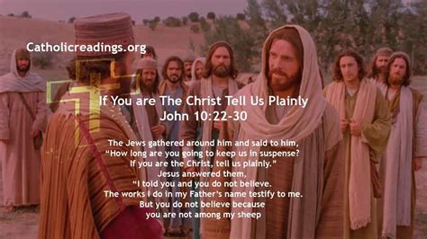 if you are the christ tell us plainly john 10 22 30 bible verse of the day