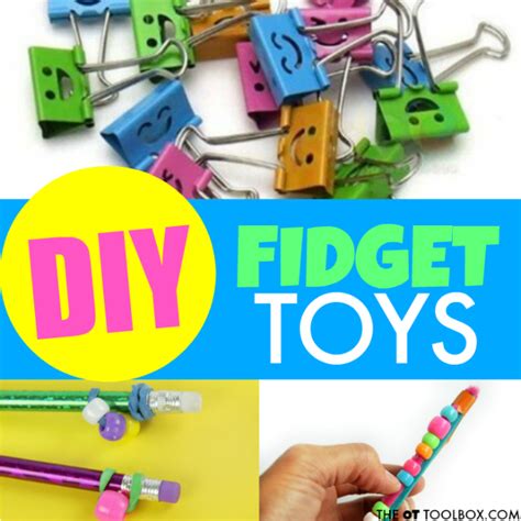 How to Make DIY Fidget Toys That Work - The OT Toolbox