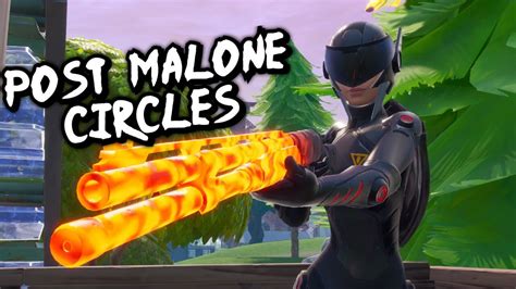 Post Malone Circles Fortnite Montage Youtube
