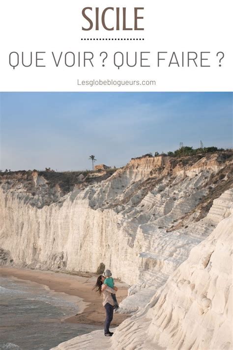 Que Voir Que Faire En Sicile En Semaine Ou Jours Notre Guide