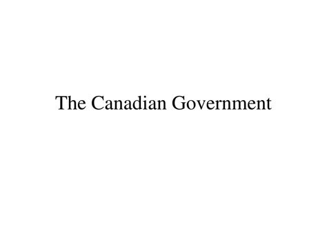 Ppt The Canadian Government Powerpoint Presentation Free Download
