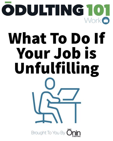 What To Do When Your Job Is Unfulfilling Ōnin Staffing