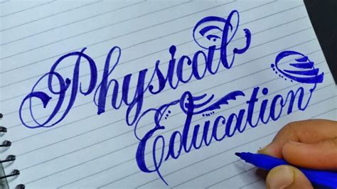 How To Write Physical Education In Cursive Calligraphy For Beginners