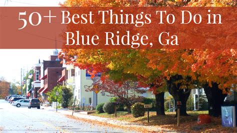 50 Things To Do In Blue Ridge Ga That Are The Ultimate In Fun Blue