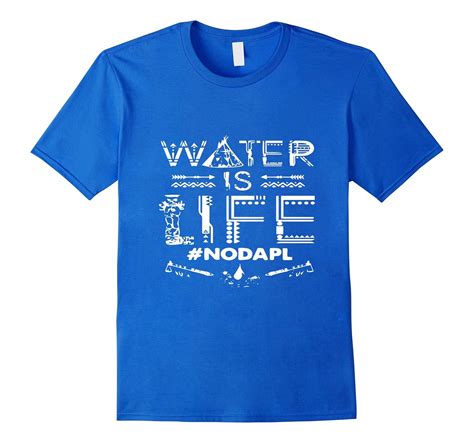 Water Is Life Shirt Nodapl T Shirt Td Teedep