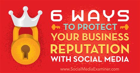 6 Ways To Protect Your Business Reputation With Social Media Janinmat
