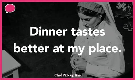 110 Chef Pick Up Lines And Rizz