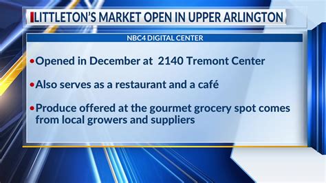 Littletons Market Open In Upper Arlington Nbc4 Wcmh Tv