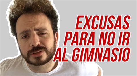 excusas para no ir al gimnasio molinerd youtube