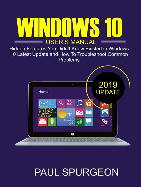 Buy Windows 10 Users Manual Hidden Features You Didnt Know Existed