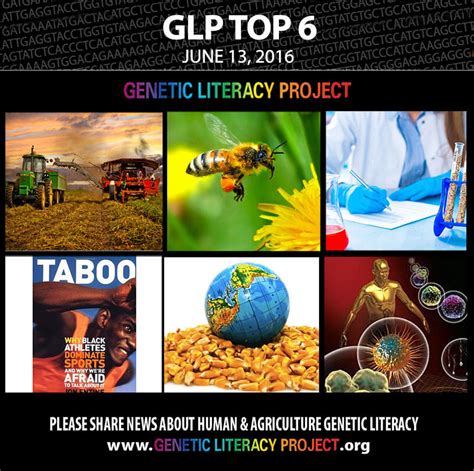 Genetic Literacy Projects Top Stories For The Week Genetic Literacy Project