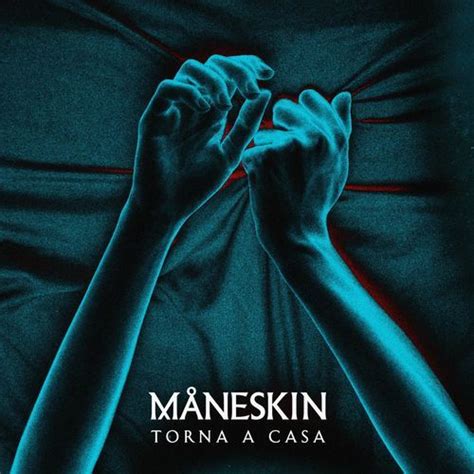 Torna a Casa Single EP de Måneskin LETRAS MUS BR