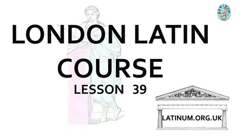 step 0039 the london latin course youtube