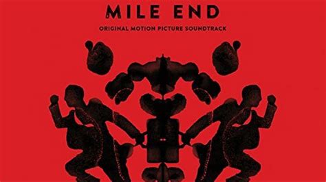 Mile End Soundtrack Tracklist Youtube