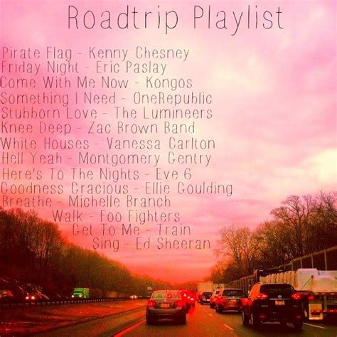 To inspire you and me for such a. Road Trip Playlist! | Road trip playlist, Road trip songs, Music playlist