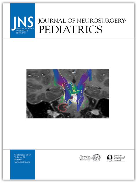 Journal Of Neurosurgery Pediatrics Volume 20 Issue 3 2017 Journals
