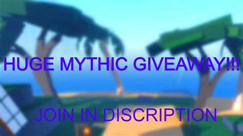 Huge Mythic Giveaway A Piece Roblox Youtube