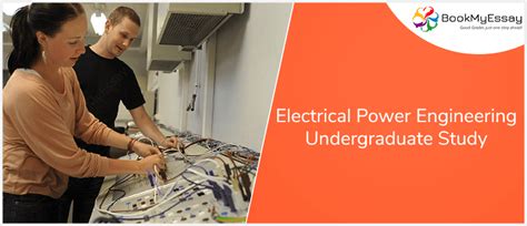 Electrical Power Engineering Undergraduate Study Department And