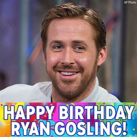 Ryan Gosling S Birthday Celebration Happybday To