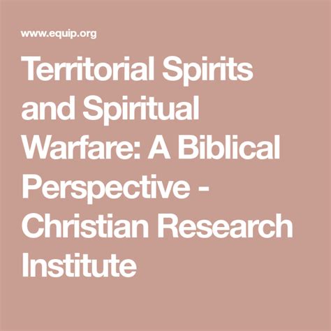 Territorial Spirits And Spiritual Warfare A Biblical Perspective