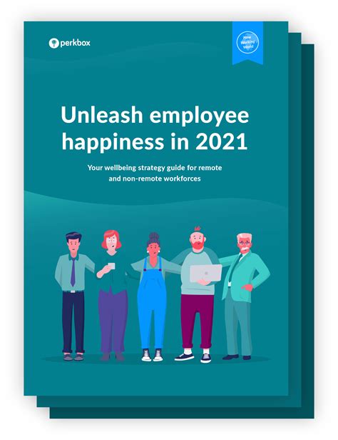 Unleash employee happiness in 2021: Wellbeing strategy guide