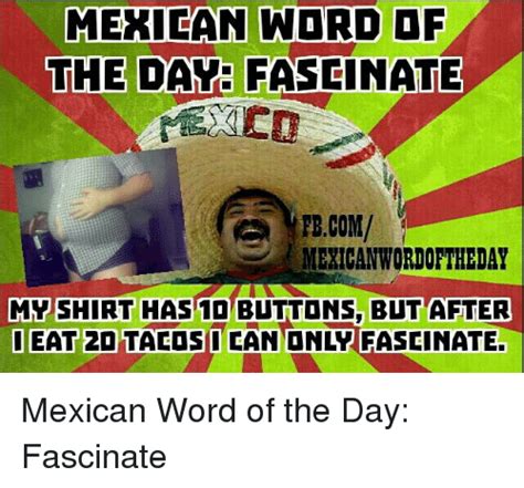 🅱️ 25 Best Memes About Mexican Words Of The Day Mexican