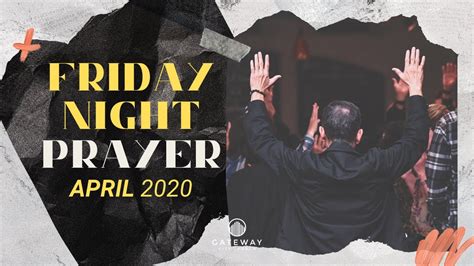 Friday Night Prayer Service April 2020 Youtube