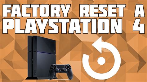 How To Factory Reset A Ps4 Youtube