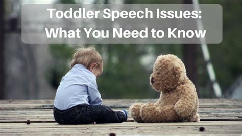 Toddler Speech Issues You Should Know About