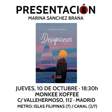 España Marina Sánchez Braña Presenta Desaparecer En Monkee Koffee Madrid El Jueves 10 De