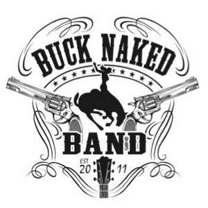 Buck Naked Band Concerts Live Tour Dates 2024 2025 Tickets Bandsintown