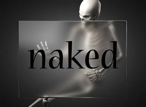 Naked Word On Glass And Skeleton Stock Photo At Vecteezy