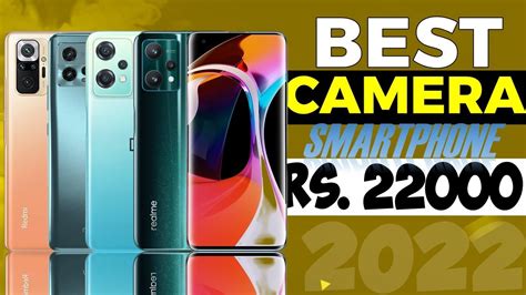 Top 5 Best Camera Smartphone Under 22000 In November 2022 Best Camera