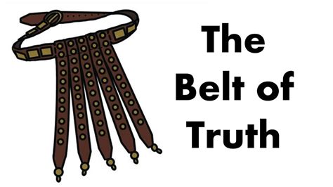 The Armor Of God The Belt Of Truth Youtube