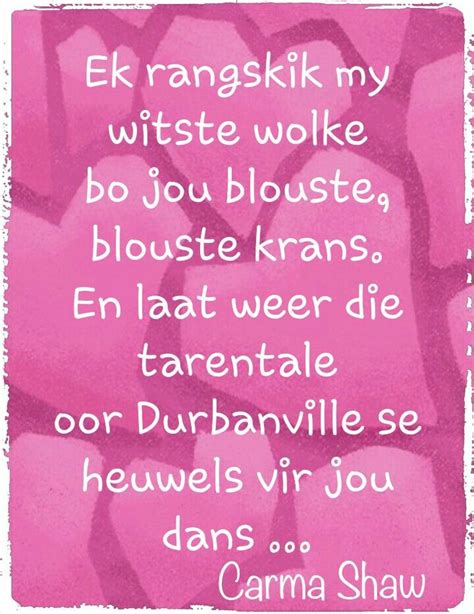Pin By Linda Van Wyk On Dig In Afrikaans Afrikaans Poems