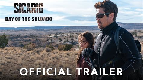 Trailer Do Filme Sicario Day Of The Soldado 2017